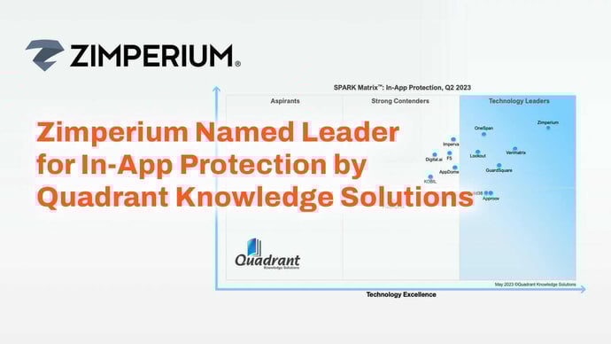 Zimperium Positioned as the Leader in the 2023 SPARK Matrix™ for In-App Protection by Quadrant Knowledge Solutions