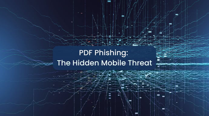 PDF Phishing: The Hidden Mobile Threat